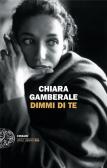 Dimmi di te edito da Einaudi