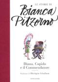 Diana, Cupìdo e il commendatore edito da Mondadori