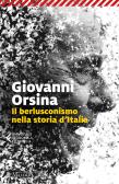 Il berlusconismo nella storia d'Italia edito da Marsilio