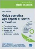 Guida operativa agli appalti di servizi e forniture. Con CD-ROM edito da Maggioli Editore