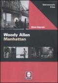 Woody Allen. Manhattan edito da Lindau