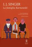 La famiglia Karnowski. Ediz. integrale edito da Newton Compton Editori