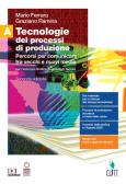 libro di Tecnologie dei processi di produzione per la classe 4 A della Artigianelli di Milano