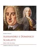 Alessandro e Domenico Scarlatti. Due vite in una edito da LIM