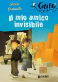 Il mio amico invisibile edito da Giunti Editore