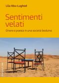 Sentimenti velati. Onore e poesia in una società beduina edito da Rosenberg & Sellier