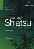 Atlante di shiatsu. I meridiani dello shiatsu zen edito da Edra