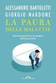 La solitudine. Capirla e gestirla per non sentirsi soli di Giorgio Nardone:  Bestseller in Conoscere se stessi - 9788850265701