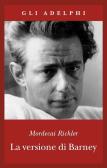 La versione di Barney edito da Adelphi