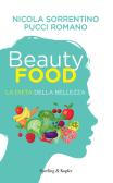 Beautyfood. La dieta della bellezza edito da Sperling & Kupfer