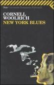 New York Blues edito da Feltrinelli
