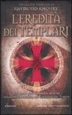 L' eredità dei Templari edito da Newton Compton