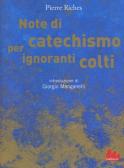 Note di catechismo per ignoranti colti edito da Gallucci