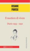 Il mestiere di vivere. Diario (1935-1950) edito da Edizioni Clandestine