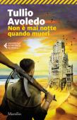 Non è mai notte quando muori edito da Marsilio