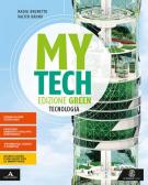 Mytech. Ediz. green. Tecnologia + atlante + disegno. Per la Scuola media. Con e-book. Con espansione online per Scuola secondaria di I grado (medie inferiori)