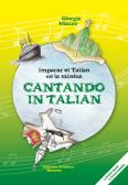 Cantando in Talian. Impara el Talian co la musica edito da Editrice Artistica Bassano