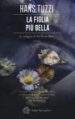 La figlia più bella. Le indagini di Norberto Melis edito da Bollati Boringhieri