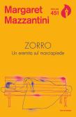 Zorro. Un eremita sul marciapiede edito da Mondadori