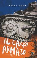 Ebook Il carro armato di Inbari Assaf edito da Giuntina