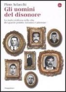 Ebook Gli uomini del disonore di Arlacchi Pino edito da Il Saggiatore