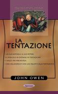 Ebook La tentazione di John Owen edito da Alfa & Omega