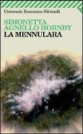 Ebook La Mennulara di Simonetta Agnello Hornby edito da Feltrinelli Editore