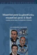 Ebook Martiri per la giustizia, martiri per il sud di Sergio Tanzarella edito da Il Pozzo di Giacobbe