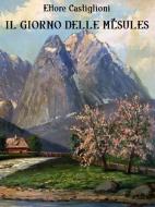 Ebook Il giorno delle Mésules di Ettore Castiglioni edito da Bauer Books