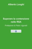 Ebook Superare la contenzione nelle RSA di Alberto Longhi edito da Youcanprint