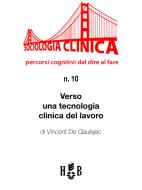 Ebook Verso una sociologia clinica del lavoro di Vincent De Gaulejac edito da Homeless Book