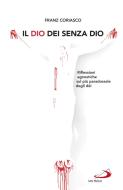 Ebook Il Dio dei senza Dio di Coriasco Franz edito da San Paolo Edizioni
