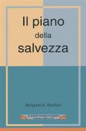 Ebook Il piano della salvezza di Benjamin B. Warfield edito da Alfa & Omega