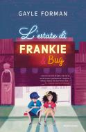Ebook L'estate di Frankie & Bug di Forman Gayle edito da Mondadori
