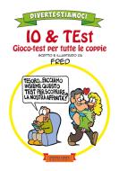 Ebook IO & TEst di Federico Dalla Rosa edito da Festina Lente Edizioni