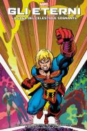 Ebook Gli Eterni - La saga del Celestiale Sognante di Peter B. Gillis, Walter Simonson, Sal Buscema, Keith Pollard, Paul Ryan edito da Panini Marvel Italia
