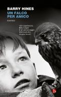 Un falco per amico di Barry Hines edito da BEAT