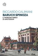 Ebook Baruch Spinoza di Riccardo Calimani edito da Bollati Boringhieri