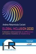 Ebook Global inclusion 2030 di Andrea Notarnicola Cociani edito da Franco Angeli Edizioni