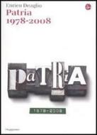 Ebook Patria 1978-2008 di Enrico Deaglio edito da Il Saggiatore