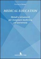 Ebook Medical education. Metodi e strumenti per insegnare medicina all'Università di Natascia Bobbo edito da Padova University Press