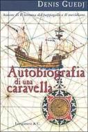 Autobiografia di una caravella