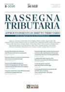 Ebook RASSEGNA TRIBUTARIA 2/2026 di AA.VV. edito da IlSole24Ore Professional