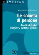 Ebook Le società di persone di Renato Dammacco, Salvatore Dammacco edito da Sistemi Editoriali