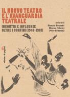 Ebook Il Nuovo Teatro e l’avanguardia teatrale di AA.VV. edito da Edizioni di Pagina