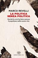 Ebook La politica senza politica di Revelli Marco edito da Einaudi