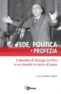 Ebook Fede, politica e profezia di AA. VV. edito da Centro Ambrosiano