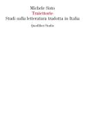 Ebook Traiettorie di Sisto Michele edito da Quodlibet