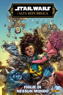 Ebook Star Wars: L'Alta Repubblica Avventure (2023) 2 di Daniel José Older, Harvey Tolibao, Toni Bruno edito da Panini Spa - Socio Unico