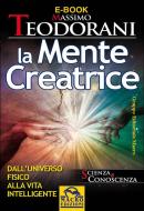 Ebook La Mente Creatrice di Teodorani Massimo edito da Gruppo Editoriale Macro